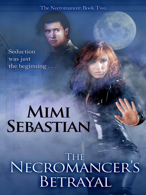 Title details for The Necromancer's Betrayal by Mimi Sebastian - Available